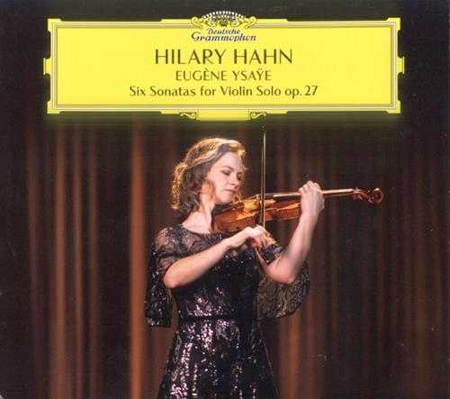 【古典音乐】希拉里·哈恩《伊萨伊-无伴奏小提琴奏鸣曲》2023[FLAC+CUE整轨]