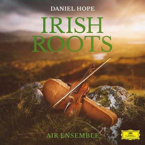 DanielHope-IrishRoots(2024)[24Bit-96kHz]FLAC